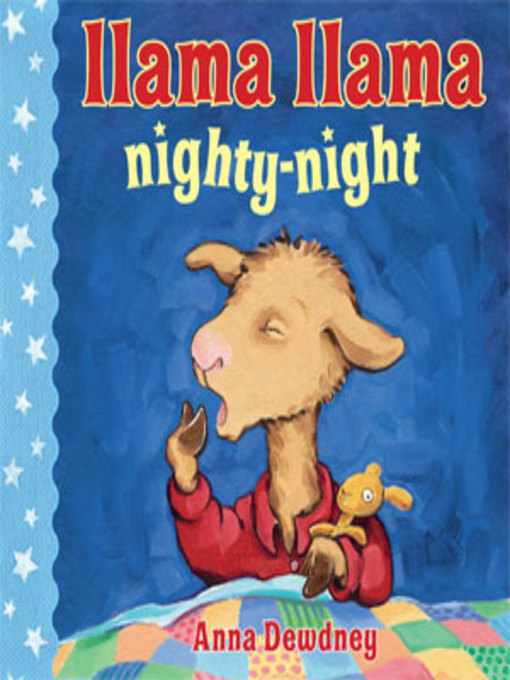 Title details for Llama Llama Nighty-Night by Anna Dewdney - Wait list